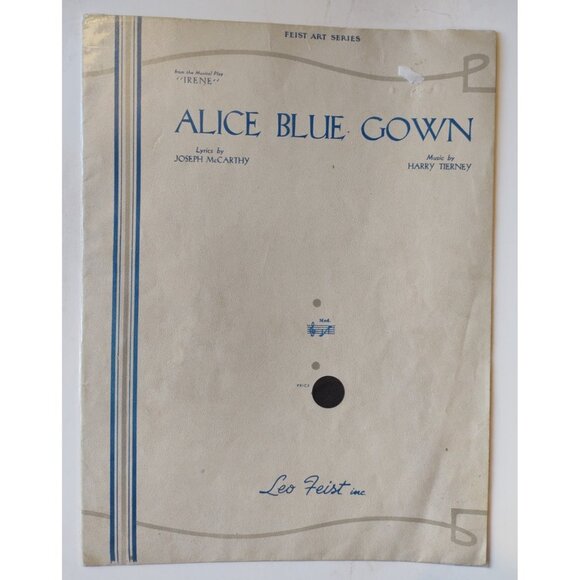 Alice Blue Gown Irene Musical 1919 Leo Feist Joseph McCarthy Vintage Sheet - Picture 1 of 2
